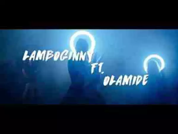 Video: Lamboginny – Read My Lips ft. Olamide